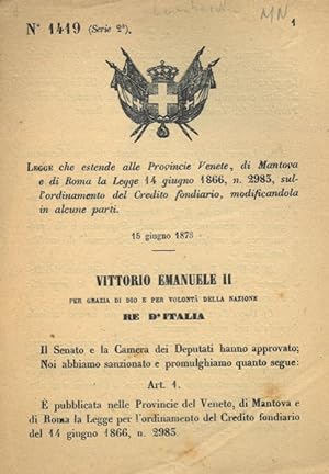 che estende alle Provincie Venete, di Mantova e di Roma la Legge 14 giugno 1866, n. 2983, sull'or...