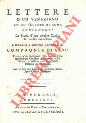 Lettere di un veneziano ad un prelato di Roma contenenti la storia di una celebre causa, che molt...
