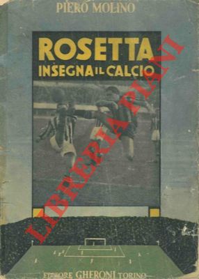 Rosetta insegna il calcio.