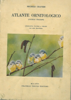 Atlante ornitologico. Uccelli italiani.