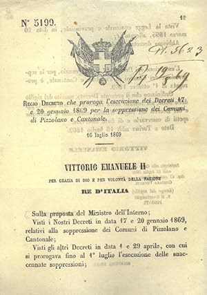 che proroga l'esecuzione dei Decreti 17 e 20 gennaio 1869 per la soppressione dei Comuni di Pizzo...