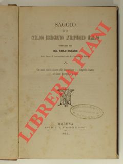 Saggio di un catalogo bibliografico antropologico italiano. Con cenni storici intorno alla Antrop...