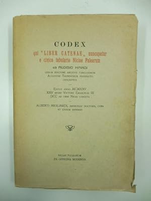 Codex qui 'Liber Catenae' nuncupatur e civico tabulario Niciae Palearum ab Aloisio Nardi legum do...