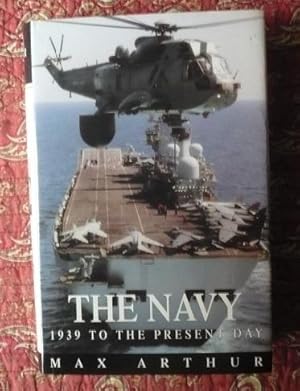 The Navy: 1939 to the Present Day