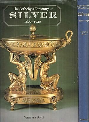 The Sotheby's Directory of Silver, 1600-1940