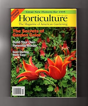 Horticulture Magazine - February, 1995. Garden Color Secrets; Perennial Borders; Seed Starting; N...