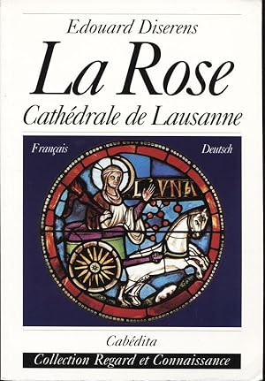 La rose. Cathédrale de Lausanne