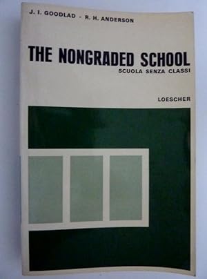 THE NONGRADED SCHOOL Scuola Senza Classi