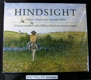 Hindsight: William Hind in the Canadian West (French Edition)