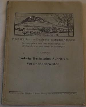 Ludwig Bechsteins Schriften, zum 75 jähr. Jubiläum des Hennebergischen altertumsforschenden Verei...