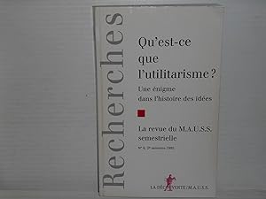 Revue du MAUSS, N° 6, 2e semestre 1995 : Qu'est-ce que l'utilitarisme ? Une énigme dans l'histoir...