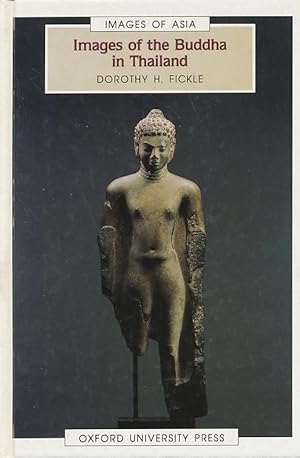 Images of the Buddha in Thailand (Images of Asia)