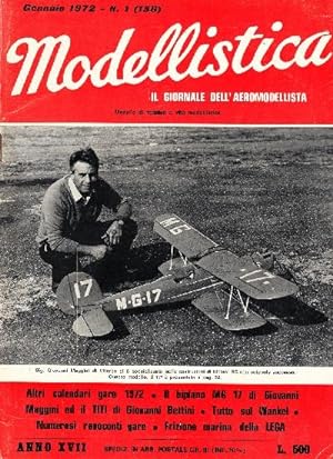 Modellistica Il giornale dell'aeromodellista - Mensile di tecnica e vita modellistica - Anno XVII...