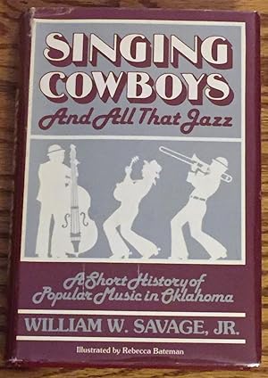 Singing Cowboys, and All That Jazz, a Short History of Popular Music in Oklahoma