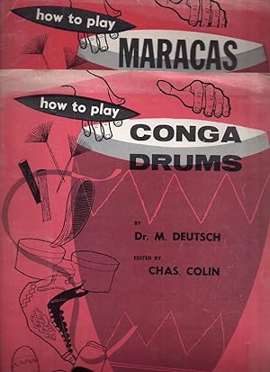 How to Play Conga Drums + How to Play Maracas
