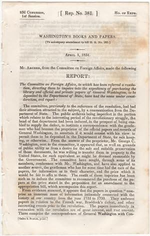 Washington's Books and Papers. (To accompany amendment to bill H.R. no. 283.). April 1, 1834. Rep...