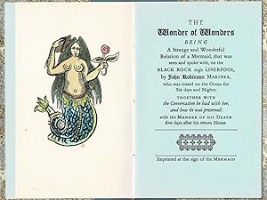 THE WONDER OF WONDERS / Being / A Strange and Wonderful Relation of a Mermaid, that was seen and ...