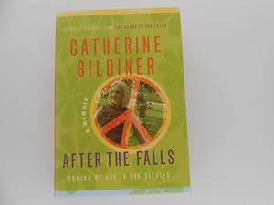After the Falls: Coming of Age in the Sixties - A Memoir (signed)