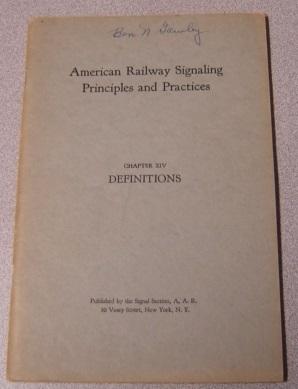 American Railway Signaling Principles and Practices, Chapter XIV: Definitions