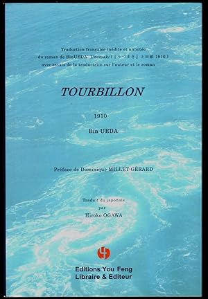 Tourbillon 1910. Traduit du japonais par Hiroko Ogawa. Préface Dominique Millet-Gérard