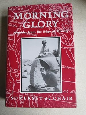 Morning Glory: Memoirs from the Edge of History