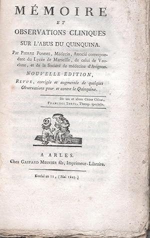 Mémoire et Observations cliniques sur l'abus du Quinquina. Nouvelle édition.