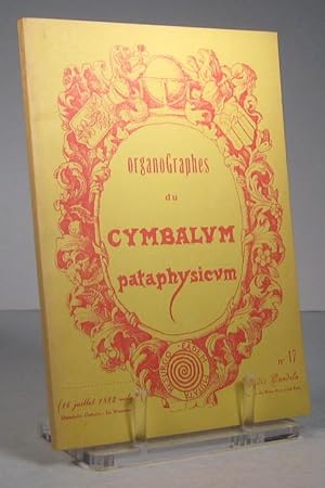 OrganoGraphes du Cymbalum pataphysicum. No. 17