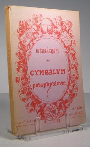 OrganoGraphes du Cymbalum pataphysicum. No. 19-20