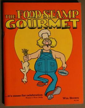 The Food Stamp Gourmet - Freak Brothers Cover. (Underground Comic Related);