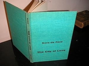 The City of Love, a Poem in Sonata Form