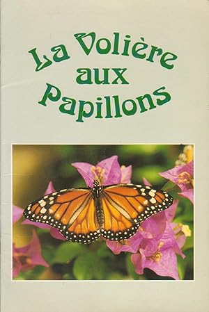 Volière aux papillons (La) [Château de Goulaine]