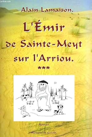 L'EMIR DE SAINTE-MEYT SUR L'ARRIOU
