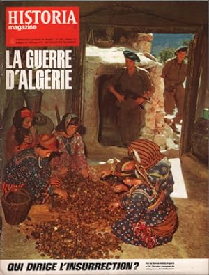 La guerre d'algerie/ revue historia magazine n° 195 / qui dirige l'insurrection