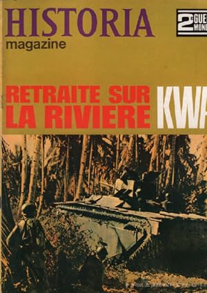2ème guerre mondiale / historia magazine n° 75 retraite sur la rivière kwai