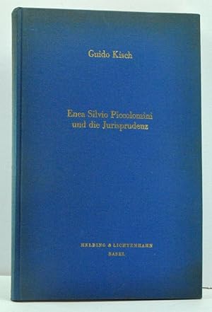 Enea Silvio Piccolomini und die Jurisprudenz (German language edition; Latin appendixes)