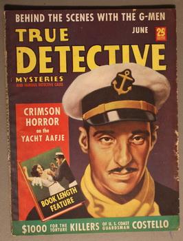 TRUE DETECTIVE MYSTERIES (MacFadden Pub) 1938; June (Volume-30 #3; "Crimson Horror on the Yacht A...