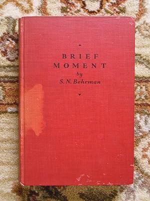 1931 BRIEF MOMENT : A COMEDY IN THREE ACTS - SIGNED by the Author S.N. BEHRMAN + the Play's DIREC...