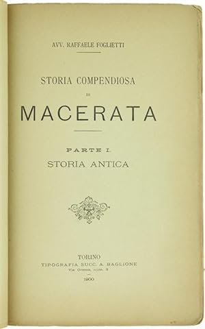 STORIA COMPENDIOSA DI MACERATA. Parte I: Storia Antica.: