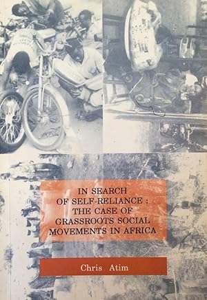 In search of self-reliance : the case of grassroots social movements in Africa