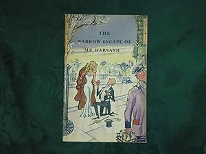 The Narrow Escape of Mr. Warsash. Specially Written for Moss Bros of Covent Garden with Illustrat...