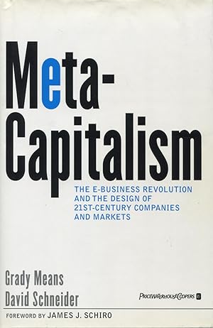 MetaCapitalism: The E-Business Revolution and the Design of 21st-Century Companies and Markets