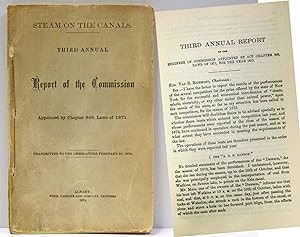 STEAM ON THE CANALS. THIRD ANNUAL REPORT OF THE COMMISSION APPOINTED BY CHAPTER 868, LAWS OF 1874