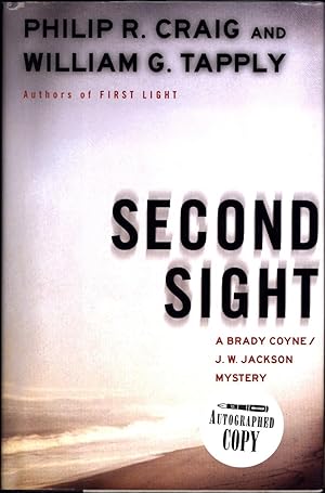 Second Sight / A Brady Coyne / J.W. Jackson Mystery (SIGNED)