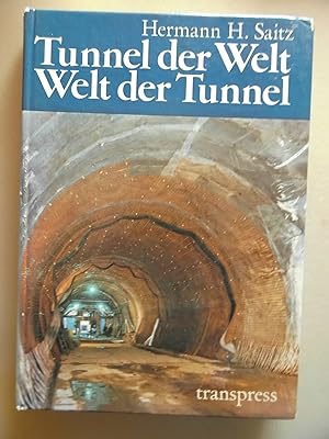 Tunnel der Welt Welt der Tunnel 1988