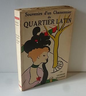 Souvenirs d'un chansonnier du quartier latin. Paris. Meissen. 1933.
