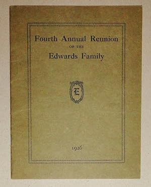 Bulletin of the Fourth Annual Reunion of the Edwards Family In Lancaster Held in Williamson Park,...
