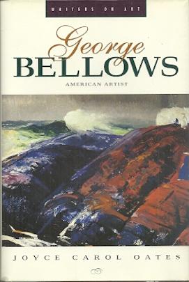 George Bellows: American Artist (Writers on Art)