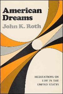AMERICAN DREAMS: Meditations on Life in the United States