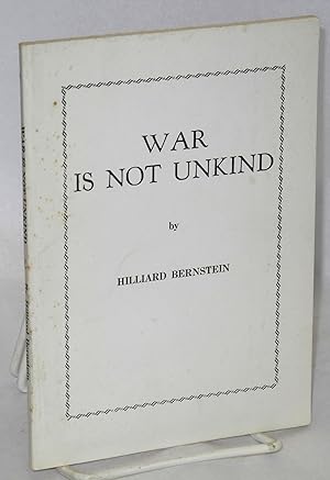 War is not unkind