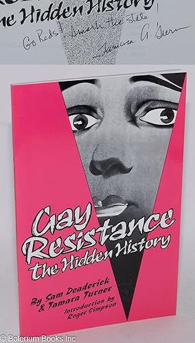 Gay Resistance: the hidden history. [signed]